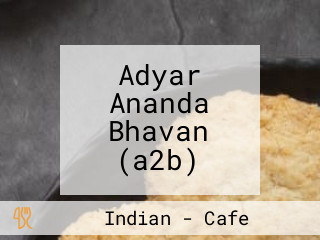 Adyar Ananda Bhavan (a2b)