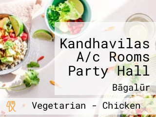 Kandhavilas A/c Rooms Party Hall