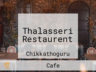 Thalasseri Restaurent