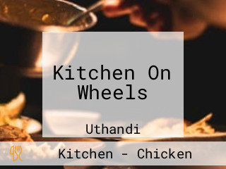 Kitchen On Wheels