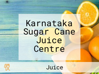 Karnataka Sugar Cane Juice Centre