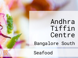 Andhra Tiffin Centre