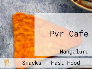 Pvr Cafe