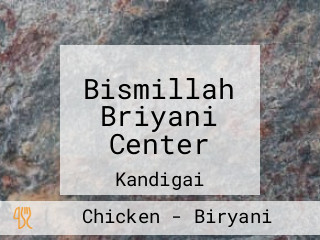 Bismillah Briyani Center