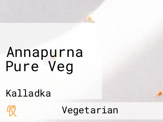 Annapurna Pure Veg