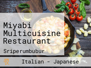 Miyabi Multicuisine Restaurant