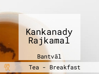 Kankanady Rajkamal