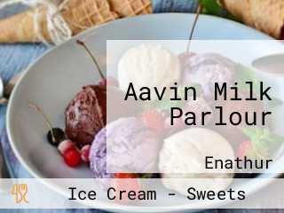 Aavin Milk Parlour