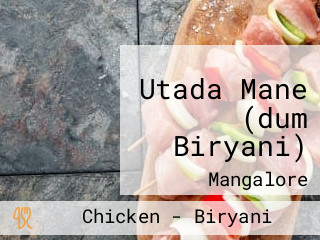 Utada Mane (dum Biryani)