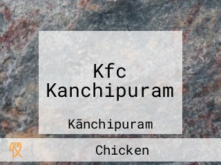 Kfc Kanchipuram