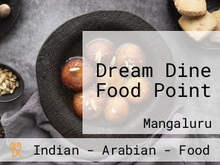 Dream Dine Food Point