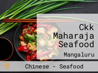 Ckk Maharaja Seafood