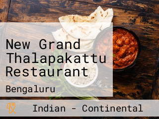 New Grand Thalapakattu Restaurant