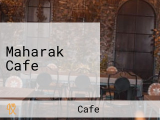 Maharak Cafe  