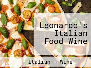 Leonardo's Italian Food Wine