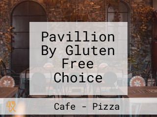 Pavillion By Gluten Free Choice