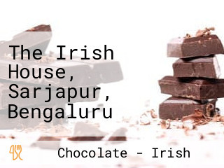 The Irish House, Sarjapur, Bengaluru