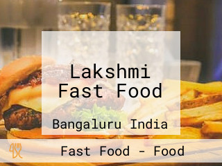 Lakshmi Fast Food