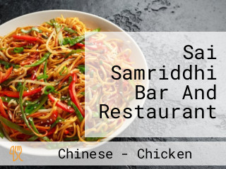 Sai Samriddhi Bar And Restaurant