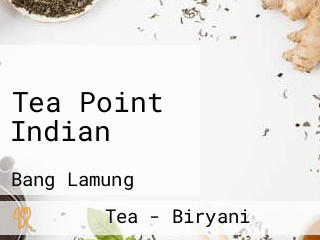 Tea Point Indian