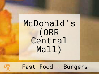 McDonald's (ORR Central Mall)