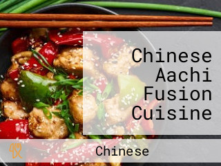 Chinese Aachi Fusion Cuisine Serves Chinese Chettinad Dishes