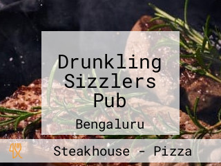 Drunkling Sizzlers Pub