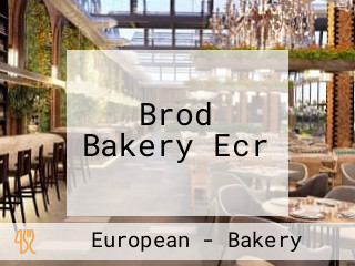 Brod Bakery Ecr