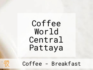 Coffee World Central Pattaya Beach G.fl.