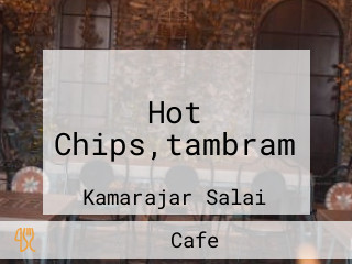 Hot Chips,tambram