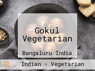 Gokul Vegetarian