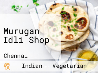 Murugan Idli Shop