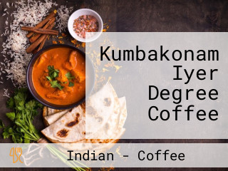 Kumbakonam Iyer Degree Coffee