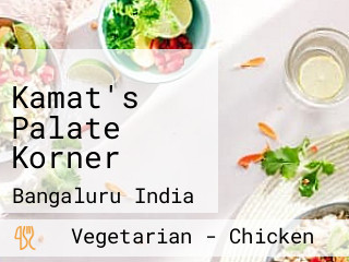 Kamat's Palate Korner