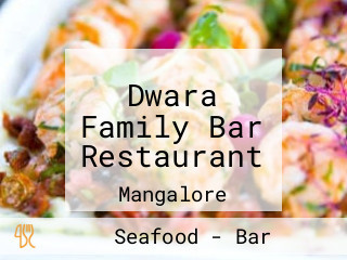 Dwara Family Bar Restaurant