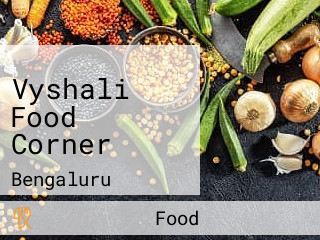 Vyshali Food Corner