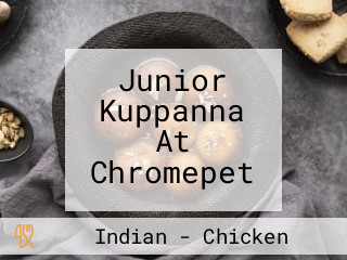 Junior Kuppanna At Chromepet