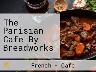 The Parisian Cafe By Breadworks