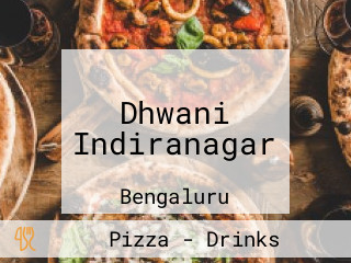 Dhwani Indiranagar