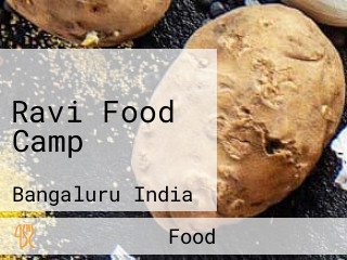 Ravi Food Camp