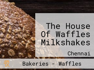 The House Of Waffles Milkshakes