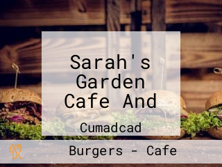 Sarah's Garden Cafe And