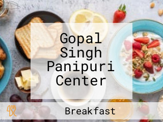 Gopal Singh Panipuri Center