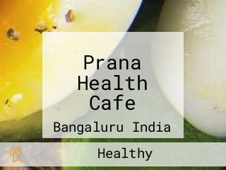 Prana Health Cafe