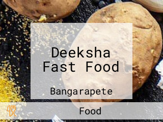 Deeksha Fast Food