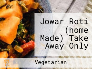 Jowar Roti (home Made) Take Away Only