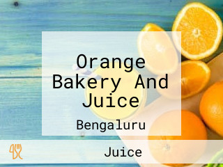 Orange Bakery And Juice