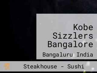 Kobe Sizzlers Bangalore