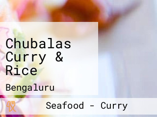 Chubalas Curry & Rice