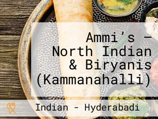 Ammi’s – North Indian & Biryanis (Kammanahalli)